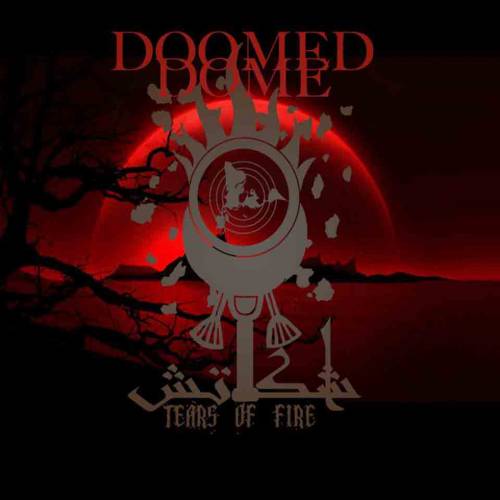 Tears OFire : Doomed Dome
